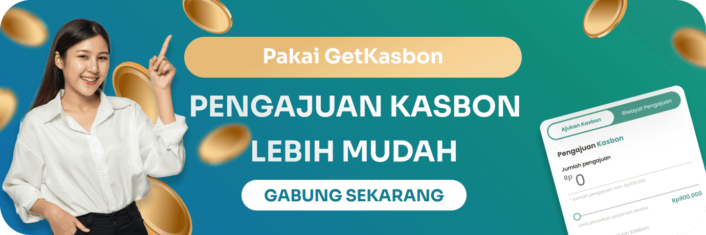 GetKasbon - Pengajuan Kasbon Lebih Mudah